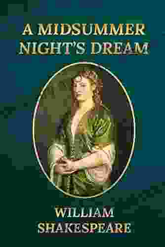 A Midsummer Night S Dream By William Shakespeare