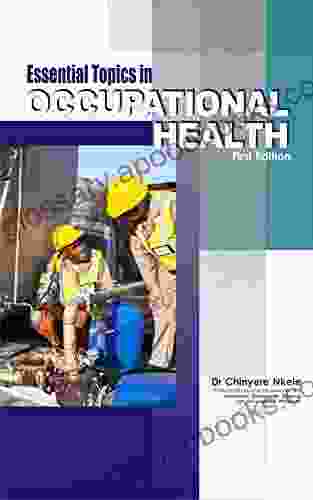 Essential Topics In Occupational Health