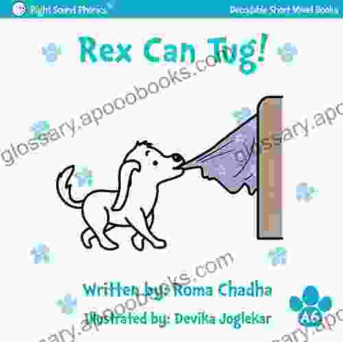 A6 Rex Can Tug : Every Child S First Phonics Reader (Phonics Sight Words Short Vowel Storybooks (Decodable Readers) K 3 For Children With Dyslexia 9)