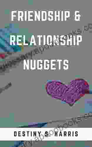 Friendship Relationship Nuggets (Life Nuggets)