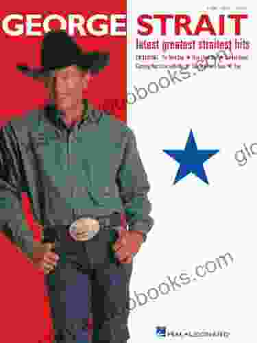 George Strait Latest Greatest Straitest Hits Songbook (PIANO VOIX GU)