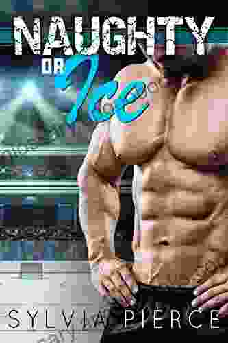 Naughty Or Ice: A Hockey Romance (Buffalo Tempest Hockey 1)