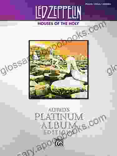 Led Zeppelin: Houses Of The Holy Platinum Edition: Piano/Vocal/Chords Sheet Music Songbook Collection (Alfred S Platinum Album Editions)