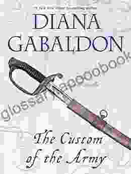 The Custom Of The Army (Novella): An Outlander Novella (Lord John Grey)