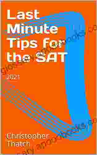 Last Minute Tips For The SAT: 2024