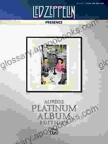 Led Zeppelin Presence Platinum Bass Guitar: Authentic Bass TAB (Alfred S Platinum Album Editions)