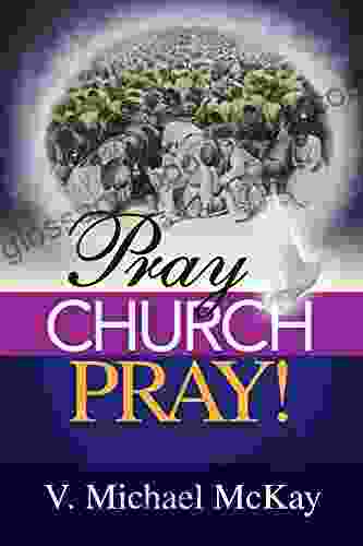 Pray Church Pray Michael Shaw