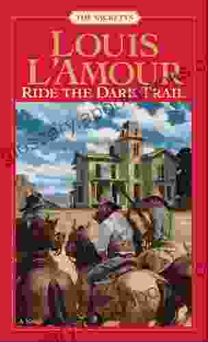 Ride the Dark Trail (Sacketts 15)