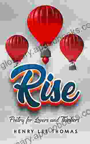 Rise: Poetry For Lovers And Thinkers