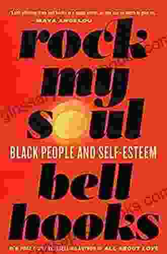 Rock My Soul: Black People and Self Esteem