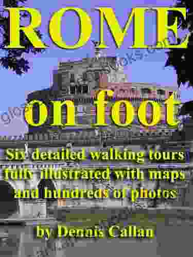 Rome On Foot Dennis Callan