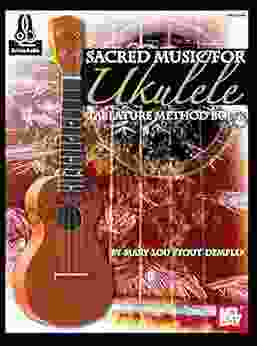 Sacred Music For Ukulele: Tablature Method