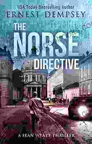 The Norse Directive: A Sean Wyatt Archaeological Thriller (Sean Wyatt Adventure 5)