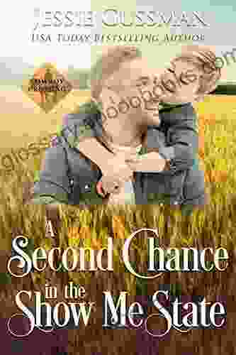 A Second Chance In The Show Me State (Cowboy Crossing Western Sweet Romance 6)