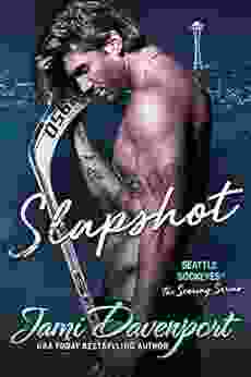 Slapshot: A Seattle Sockeyes Novel (The Scoring 8)