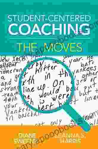 Student Centered Coaching: The Moves Diane Sweeney