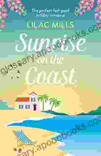 Sunrise On The Coast: The Perfect Feel Good Holiday Romance (Island Romance 1)