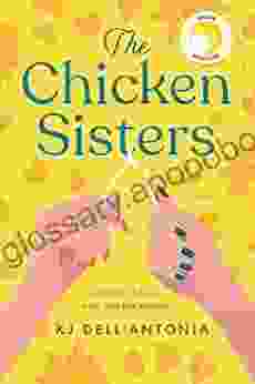 The Chicken Sisters KJ Dell Antonia