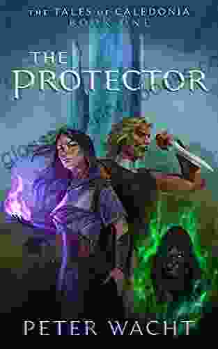 The Protector (The Tales of Caledonia 1)