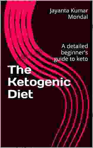 The Ketogenic Diet: A quick and easy guide to the ketogenic diet for fast weight loss