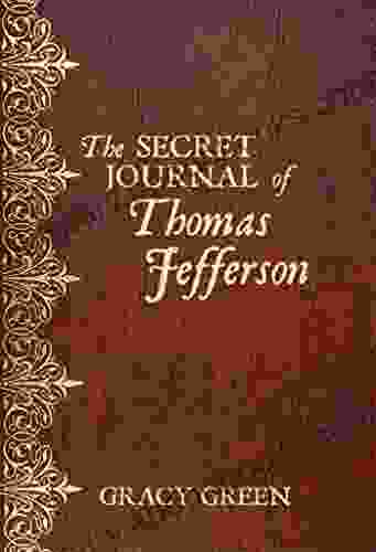 The Secret Journal of Thomas Jefferson (Founding Fathers 1)