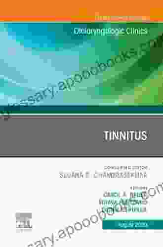 Tinnitus An Issue of Otolaryngologic Clinics of North America (The Clinics: Surgery)