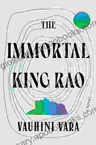 The Immortal King Rao: A Novel