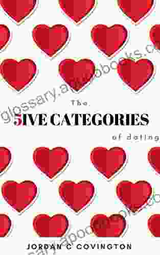 THE 5IVE CATEGORIES OF DATING