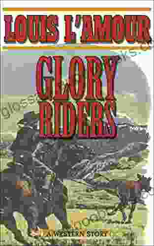 Glory Riders: A Western Sextet