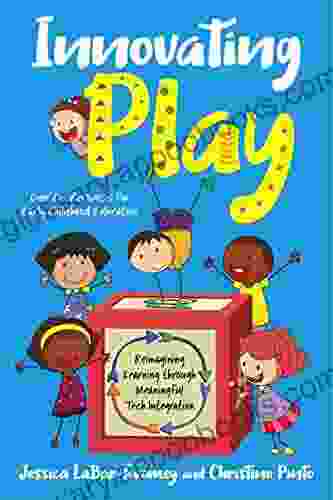 Innovating Play: Reimagining Learning through Meaningful Tech Integration