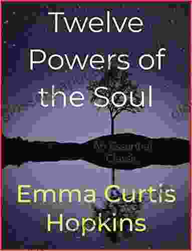 Twelve Powers Of The Soul