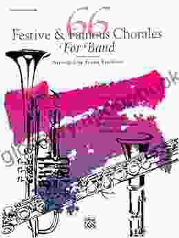 66 Festive And Famous Chorales For Band