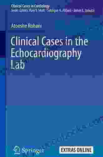 Clinical Cases In The Echocardiography Lab (Clinical Cases In Cardiology)