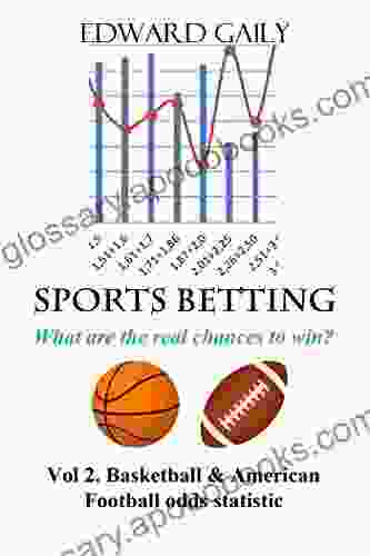 Sports Betting What are the Real Chances to Win? Vol 2 Basketball American Football odds statistic