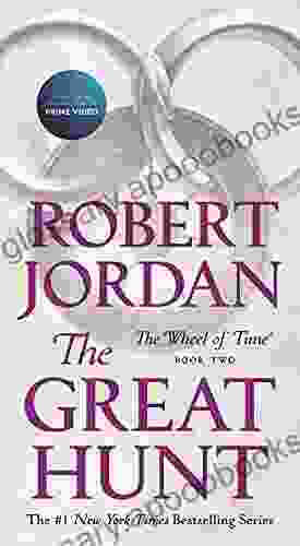 The Great Hunt: Two Of The Wheel Of Time