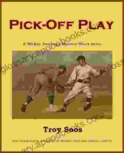 Pick Off Play (A Mickey Rawlings Baseball Mystery)