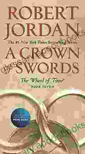 A Crown Of Swords: Seven Of The Wheel Of Time