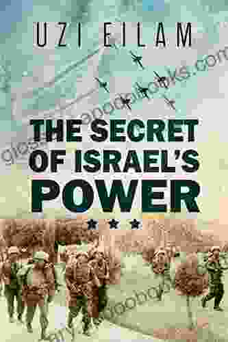 The Secret Of Israel S Power